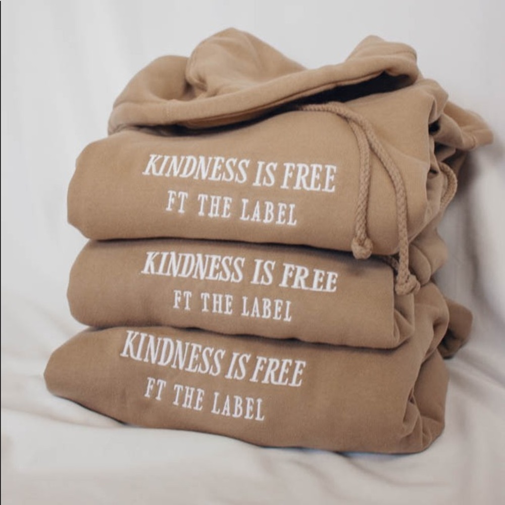FT The Label Kindness is Free Hoodie